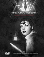 The A.R.K. Report – Secret for the Century