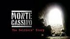 Monte Cassino: The Soldier's Story