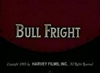 Bull Fright