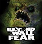 Beyond The Wall of Fear