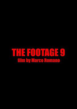 The Footage 9