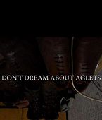 Don't Dream About Aglets