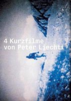 4 Kurzfilme von Peter Liechti (1985 - 1987)