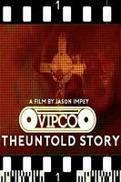 VIPCO The Untold Story