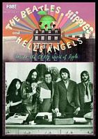 The Beatles, Hippies and Hells Angels