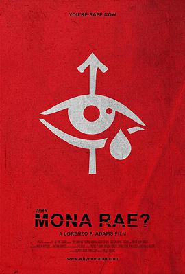 Why, Mona Rae?