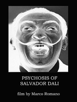 Psychosis of Salvador Dali