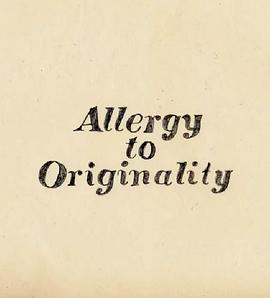 Allergy to Originality