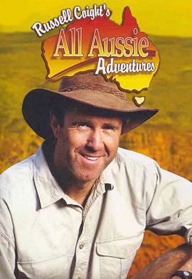 Russell Coight's All Aussie Adventures Season 1