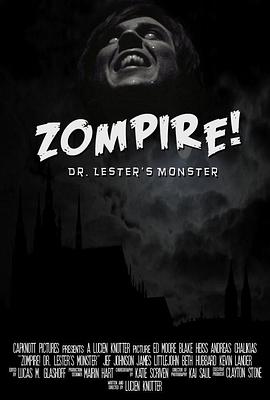 Zompire! Dr. Lester's Monster