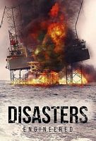 Disasters Engineered Season 1