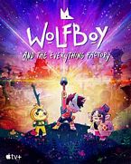 Wolfboy and the Everything Factory Season 2