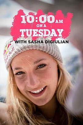 10am on a Tuesday with Sasha DiGiulian Season 1
