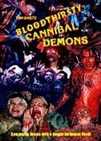 Bloodthirsty Cannibal Demons