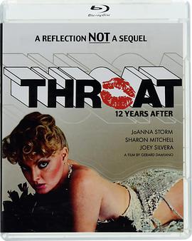 情色电影《深喉: 12年后(1984)/ Throat: 12 Years After》-电影资源1080P/720P/360P高清标清网盘BT迅雷下载