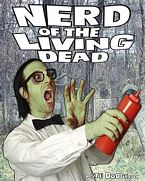 Nerd of the Living Dead