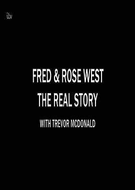 Fred & Rose West the Real Story with Trevor McDonald