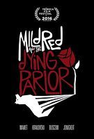 Mildred & The Dying Parlor
