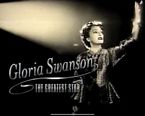 Gloria Swanson: The Greatest Star