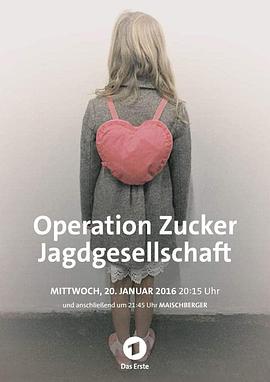 Operation-Zucker-Jagdgesellschaft