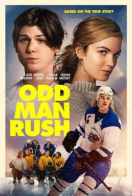 电影《Odd Man Rush(2020)》-电影资源1080P/720P/360P高清标清网盘BT迅雷下载