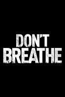 Don't Breathe: No Escape