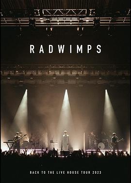 RADWIMPS BACK TO THE LIVE HOUSE TOUR 2023