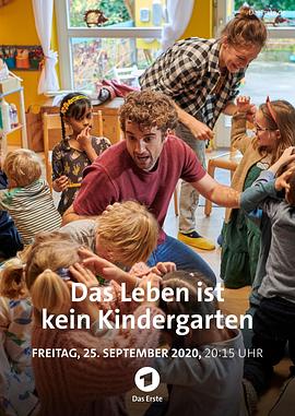 Das Leben ist kein Kindergarten
