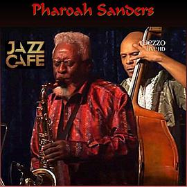 Pharoah Sanders Live at Jazz Cafe London 2011